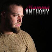 Mammà - Anthony