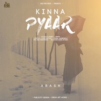 Kinna Pyaar - Arash