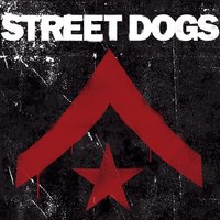 Up The Union - Street Dogs