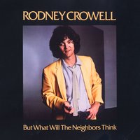 Ain't No Money - Rodney Crowell