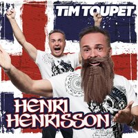 Henri Henrisson - Tim Toupet
