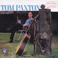 Hold on to Me Babe - Tom Paxton