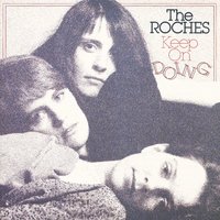 I Fell in Love - The Roches
