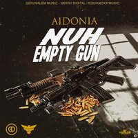 Nuh Empty Gun - Aidonia