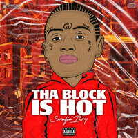 Tha Block Is Hot - Soulja Boy