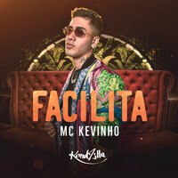 Facilita - MC KEVINHO