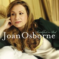 Alone with You - Joan Osborne