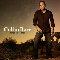 Never Going Back - Collin Raye