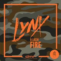 Fire - Lynx, Lachi