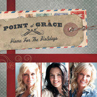 Home for the Holidays / Silver Bells - Point of Grace