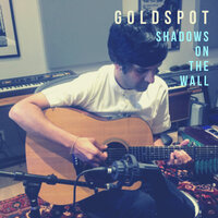 Shadows on the Wall - Goldspot