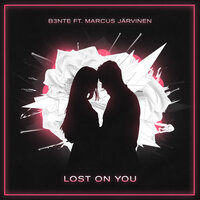 Lost on You - B3nte, Marcus Järvinen
