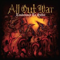Destined To Burn - All Out War