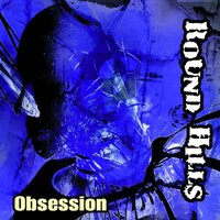Obsession - Round Hills