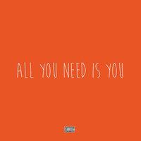 All You Need Is You - Spose, Cam Groves, J Spin