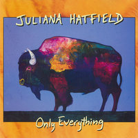 Hang Down from Heaven - Juliana Hatfield