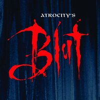 B.l.u.t. - Atrocity