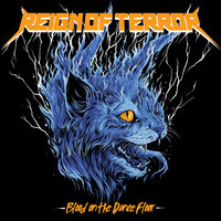 Reign of Terror - Blood On The Dance Floor