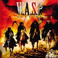 Into the Fire - W.A.S.P.