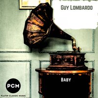 Coquette - Guy Lombardo