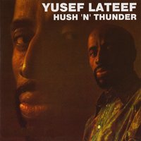 Come Sunday - Yusef Lateef