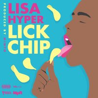 Lick Chip - Lisa Hyper