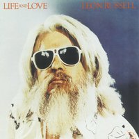 Life and Love - Leon Russell