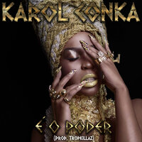 É o Poder - Karol Conka