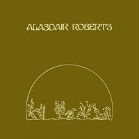 The Magpie's Nest - Alasdair Roberts