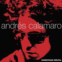 Las heridas - Andrés Calamaro
