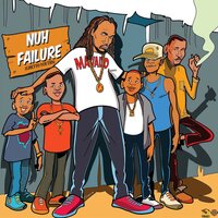 Nuh Failure (Ghetto Youths) - Mavado