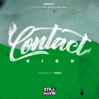 Contact High - Demrick, Dizzy Wright, Paul Wall