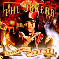 An Incredible Sound - The Jokerr