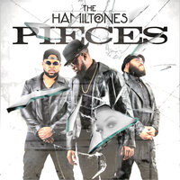 Pieces - The Hamiltones