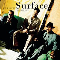 The First Time - Surface