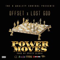 Power Moves - Offset, Lost God