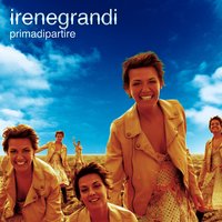 Voglio una ninna nanna - Irene Grandi