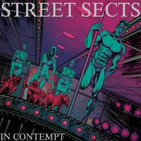 In Contempt - Street Sects
