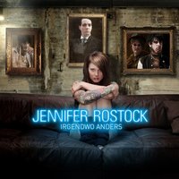 Irgendwo anders - Jennifer Rostock