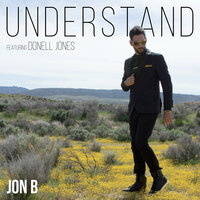 Understand - Jon B, Donell Jones