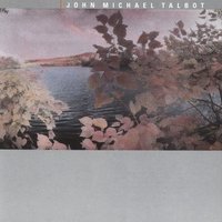 Sunrise - John Michael Talbot