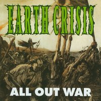 All Out War - Earth Crisis