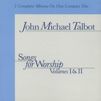 The Spirit Of The Lord - John Michael Talbot