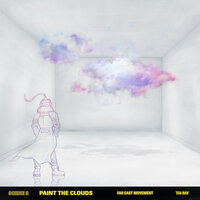 Paint The Clouds - Far East Movement, TIA RAY