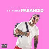 Paranoid - Stitches