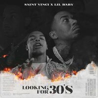 Looking for 30's - Saint Vinci, Lil Baby