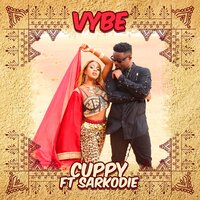 Vybe - Cuppy, Sarkodie