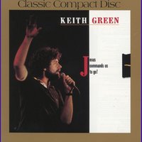 Thank You Jesus - Keith Green