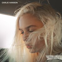 Toxins - Carlie Hanson