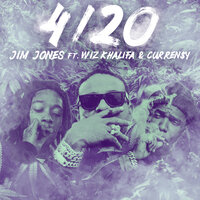 4/20 - Jim Jones, Wiz Khalifa, Curren$y